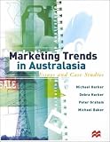 Marketing Trends in Australasia: Essays and Case Studies