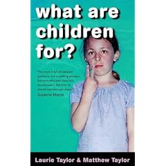 What are Children For?