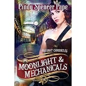 Moonlight & Mechanicals | Cindy Spencer Pape
