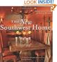 The New Southwest Home: Innovative Ideas for Every Room