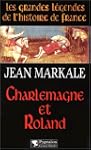 Charlemagne et Roland