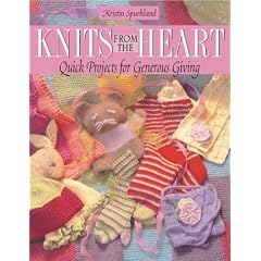 Knits from the Heart: Quick Projects for Generous Giving