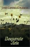 Desperate Acts (Five Star First Edition Romance Series)