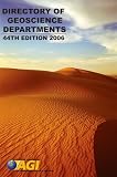 Directory of Geoscience Departments, 44th Edition (Directory of Geoscience Departments)