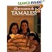 Que Monton de Tamales (Too Many Tamales)