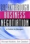 The Breakthrough Business Negotiation: A Toolbox for Managers