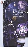 Les mondes d Alastor. Trullion : Alastor 2262. Marune : Alastor 933. Wyst : Alastor 1716