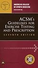 ACSM's Guidelines for Exercise Testing and Prescription (ACSM'S Guidelines for Exercise Testing and Prescription)