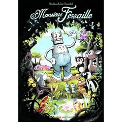 Monsieur ferraille (�dition cartonnee)