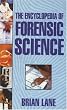 Encyclopedia of Forensic Science