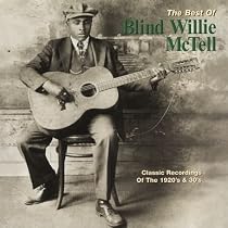 The Best of Blind Willie Mctell