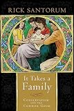 It Takes a Family: Conservatism and the Common Good