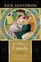 It Takes a Family: Conservatism and the Common Good