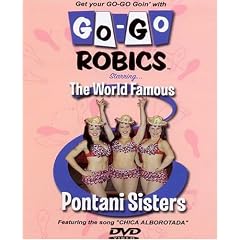Go-Go Robics: Starring the World Famous Pontani Sisters