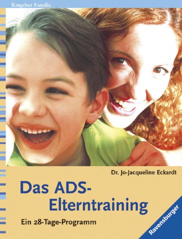 City Travel Guides Discounted  Bücher : Das ADS-Elterntraining. Ein 28-Tage-Programm