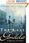 The Last Gondola: A Mystery of Venice