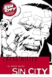 Sin City: El duro adios  (Spanish Edition) Frank Miller