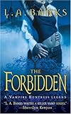 The Forbidden (A Vampire Huntress Legend)