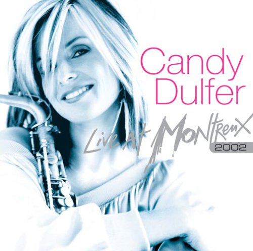 Candy Dulfer Live at Montreux 2002 cd cover