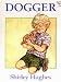 Dogger (Red Fox giant picture book)
