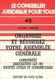 Revue Du Puits Fleuri  / Organisez votre assemblée générale : sociétés, associations, copropriétés, numéro 45, 1ère édition