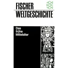 Fischer Weltgeschichte, Bd.10, Das fr�he Mittelalter