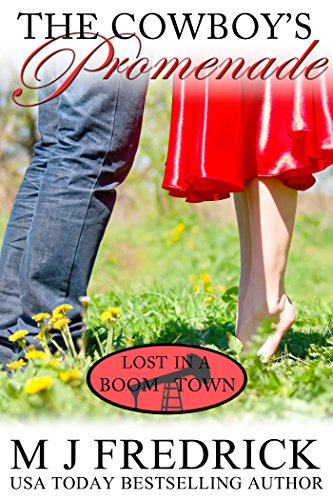 The Cowboy's Promenade (Lost in a Boom Town Book 4)