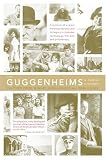 The Guggenheims: A Family History