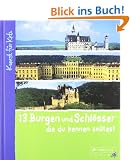 13 Burgen und Schl�sser, die du kennen solltest: Kunst f�r Kids