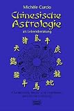 Chinesische Astrologie als Lebensberatung.