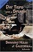 Swimming Holes of California: Day Trips With a Splash (Day Trips with a Splash)