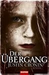 Der �bergang: Band 1 der "Passage-Tri...