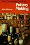 The Complete Book of Pottery Making (Chilton's Creative Crafts Series)