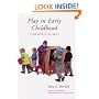 Play in Early Childhood: From Birth to Six Years