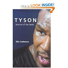 Mike Tyson: Nurture of the Beast (Polity celebrities series)