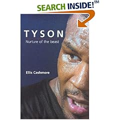 Mike Tyson: Nurture of the Beast (Polity celebrities series)