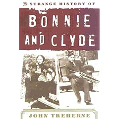 Strange History of Bonnie and Clyde