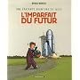 Une �patante aventure de Jules, Tome 1 : L'imparfait du futur