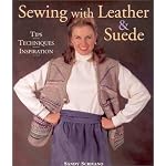 Sewing with Leather & Suede book cover