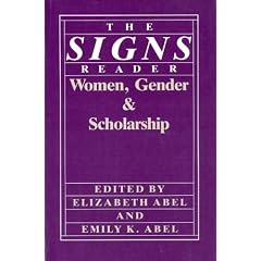 The "Signs" Reader: Women, Gender and Scholarship