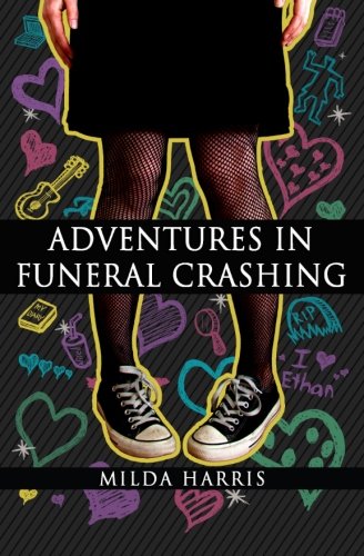 Adventures in Funeral Crashing: Funeral Crashing Series / A Kait Lenox Mystery