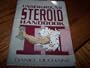 Underground Steroid Handbook II: Incorporating Material From the Original Underground Steroid Handbook, Ultimate Muscle Mass, and the USH Updates #1-10