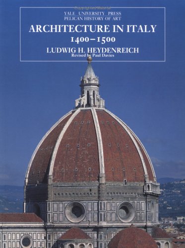 City Travel Guides Discounted  Books : Architecture in Italy, 1400-1500 (Yale University Press Pelican History of Art S.) (Yale University Press Pelican History of Art)
