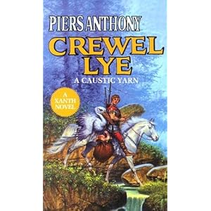 Crewel Lye (Magic of Xanth) by Piers Anthony