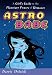 Astrobabe: A Girl's Guide to the Planetary Powers of Romance
