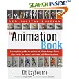 The Animation Book: A Complete Guide to Animated... by Kit Laybourne and John Canemaker