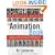 The Animation Book: A Complete Guide to Animated Filmmaking--From Flip-Books to Sound Cartoons to 3- D Animation