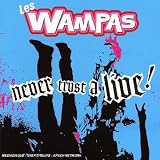 Revue Les Wampas  / Live (inclus 1 CD bonus comprenant 3 reprises)