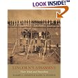 Lincoln's Assassins: Their Trial and Execution