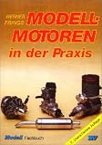 Modellmotoren in der Praxis